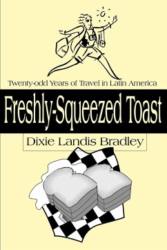 Freshly-Squeezed Toast - Bradley, Dixie Landis