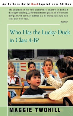 Who Has the Lucky-Duck in Class 4-B? - Twohill, Maggie