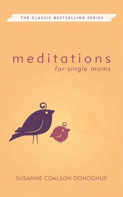 Meditations for Single Moms (Revised) - Coalson Donoghue, Susanne