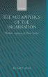 The Metaphysics of the Incarnation - Bild 1