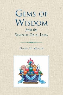 Gems of Wisdom from the Seventh Dalai Lama - Mullin, Glenn H.