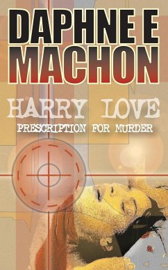 Harry Love - Prescription for Murder - Machon, Daphne