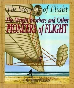 The Wright Brothers and Other Pioneers of Flight - Hansen, Ole Steen