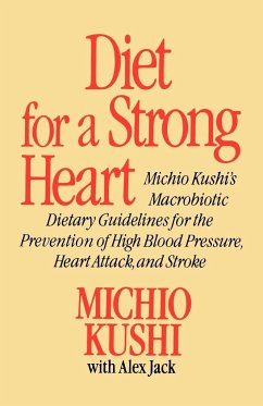 Diet for a Strong Heart - Kushi, Michio; Jack, Alex