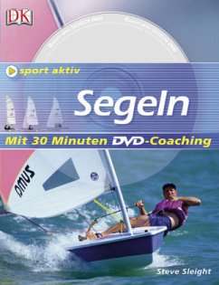 Segeln, m. DVD - Sleight, Steve