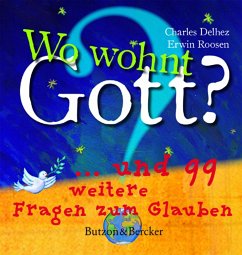 Wo wohnt Gott? - Delhez, Charles;Roosen, Erwin