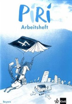 4. Schuljahr, Arbeitsheft / Piri, Das Sprach-Lese-Buch, Ausgabe Bayern