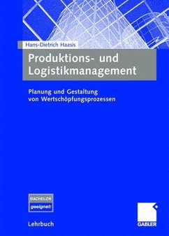 Produktions- und Logistikmanagement - Haasis, Hans-Dietrich