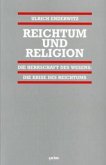 Die Herrschaft des Wesens / Reichtum und Religion Bd.3/4, Tl.4