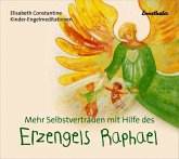 Mehr Selbstvertrauen mit Hilfe des Erzengels Raphael