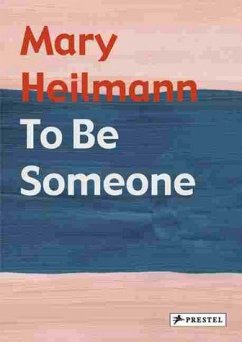 Mary Heilmann. To be someone.