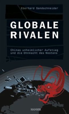 Globale Rivalen - Sandschneider, Eberhard
