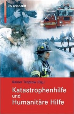 Katastrophenhilfe und Humanitäre Hilfe - Treptow, Rainer (Hrsg.)