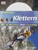 Klettern - Mit 30 Minuten DVD-Coaching