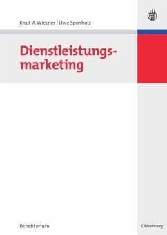 Dienstleistungsmarketing - Wiesner, Knut A.;Sponholz, Uwe