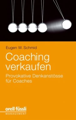 Coaching verkaufen - Schmid, Eugen W.