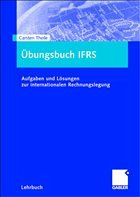 Übungsbuch IFRS - Theile, Carsten