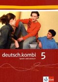 Schülerbuch, 9. Schuljahr / deutsch.kombi, Allgemeine Ausgabe Bd.5
