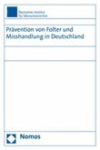 Prävention von Folter und Misshandlung in Deutschland