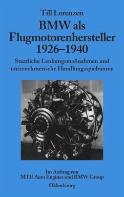 BMW als Flugmotorenhersteller 1926-1940 - Lorenzen, Till