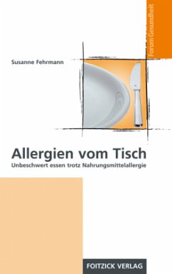 Allergien vom Tisch - Fehrmann, Susanne
