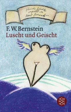 Luscht und Geischt - Bernstein, F. W.