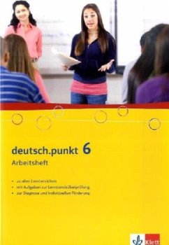 10. Schuljahr, Arbeitsheft / deutsch.punkt, Ausgabe für Real- und Gesamtschule 6