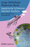 Japanische Schweine machen buubuu