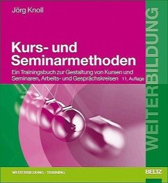 Kurs- und Seminarmethoden - Knoll, Jörg