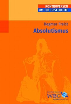 Absolutismus - Freist, Dagmar