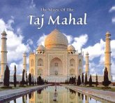 The Magic Of The Taj Mahal