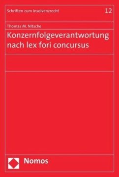 Konzernfolgeverantwortung nach lex fori concursus - Nitsche, Thomas M.