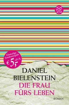 Die Frau fürs Leben - Bielenstein, Daniel