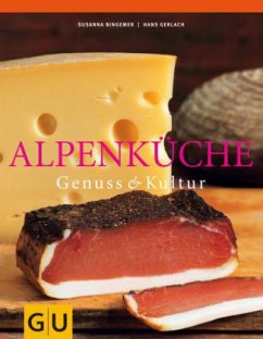 Alpenküche - Gerlach, Hans;Bingemer, Susanna