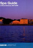 Spa Guide Wellness & Beauty 2007/2008