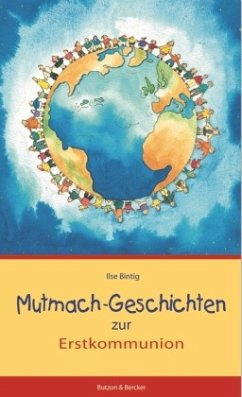 Mutmach-Geschichten zur Erstkommunion - Bintig, Ilse
