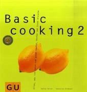 Basic Cooking 2 - Dickhaut, Sebastian;Sälzer, Sabine