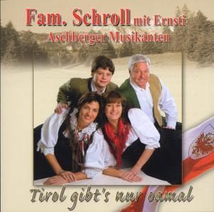 Tirol gibt's nur oamal Tirol gibt's nur oamal