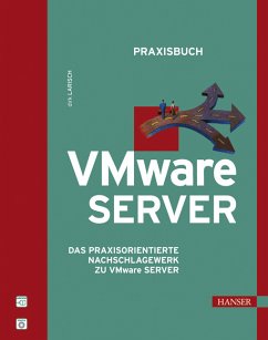 Praxisbuch VMware Server - Larisch, Dirk