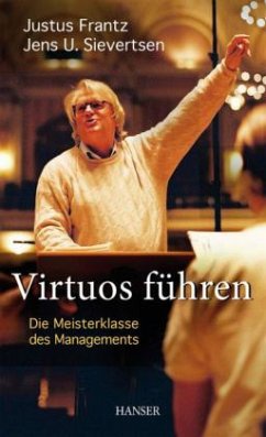 Virtuos führen, m. Audio-CD - Frantz, Justus;Sievertsen, Jens U.