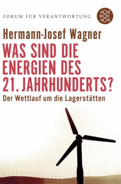 Was sind die Energien des 21. Jahrhunderts? - Wagner, Hermann-Josef