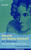 Annette von Droste-Hülshoff am Bodensee, 'Die zweite Hälfte meiner Heimat'