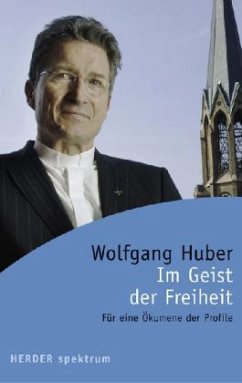 Im Geist der Freiheit - Huber, Wolfgang