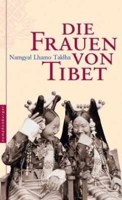 Die Frauen von Tibet - Taklha, Namgyal Lhamo