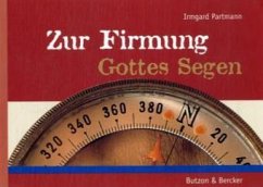 Zur Firmung Gottes Segen - Partmann, Irmgard