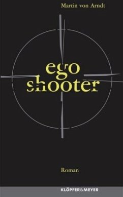 ego shooter - Arndt, Martin von