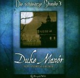 Duke Manór / Die Schwarze Stunde, Audio-CDs 3