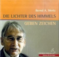 Die Lichter des Himmels geben Zeichen