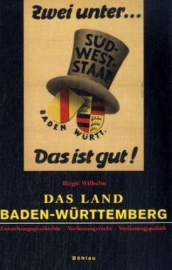 Das Land Baden-Württemberg - Wilhelm, Birgit