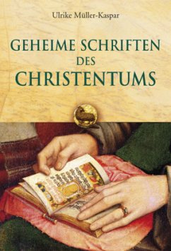 Geheime Schriften des Christentums - Santler, Helmuth